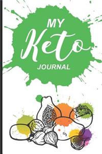 My Keto Journal: Keto Diet Planner Journal, 12 Week Daily Log Book, Meal Tracker Notebook for Weight Loss, 90-Day Diet & Nutrition Diary