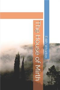 The House of Mirth
