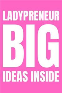 Entrepreneur Notebook Ladypreneur - Big Ideas Inside