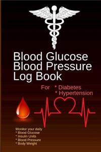 Blood Glucose Blood Pressure Log Book