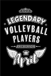 Legendary Volleyball Players are born in April
