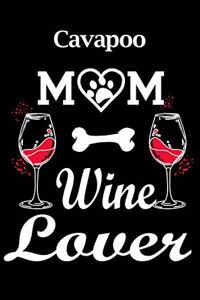 Cavapoo Mom Wine Lover