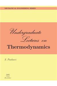 Undergraduate Lectures on Thermodynamics