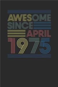 Awesome Since April 1975