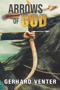 Arrows of God