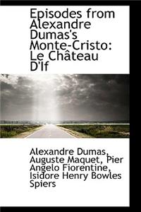 Episodes from Alexandre Dumas's Monte-Cristo