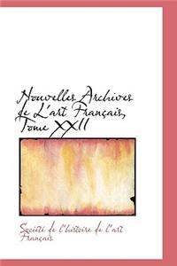 Nouvelles Archives de L'Art Fran Ais, Tome XXII