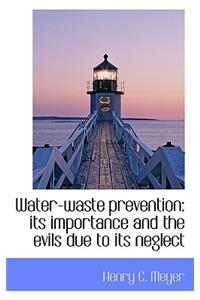 Water-Waste Prevention