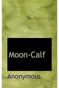 Moon-Calf