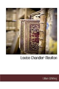 Louise Chandler Moulton