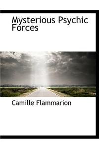 Mysterious Psychic Forces
