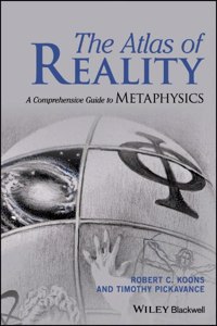 The Atlas of Reality: A Complete Guide to Metaphys ics