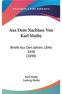 Aus Dem Nachlass Von Karl Mathy