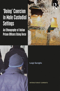 'Doing' Coercion in Male Custodial Settings