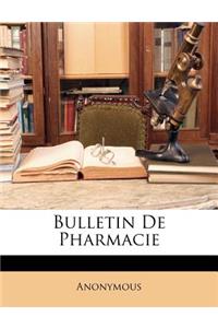 Bulletin de Pharmacie