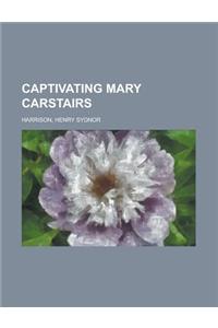 Captivating Mary Carstairs