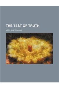 The Test of Truth