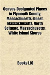 Census-Designated Places in Plymouth County, Massachusetts