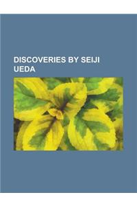 Discoveries by Seiji Ueda