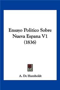 Ensayo Politico Sobre Nueva Espana V1 (1836)