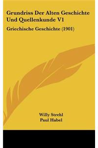 Grundriss Der Alten Geschichte Und Quellenkunde V1