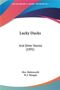 Lucky Ducks