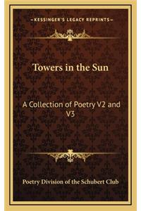Towers in the Sun