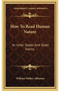 How To Read Human Nature