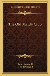 The Old Maid's Club
