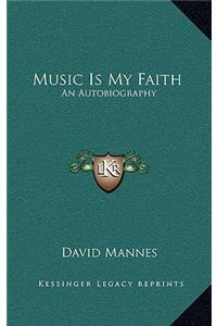 Music Is My Faith: An Autobiography