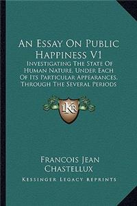 Essay On Public Happiness V1