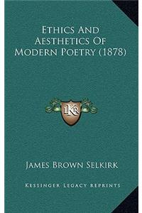 Ethics and Aesthetics of Modern Poetry (1878)