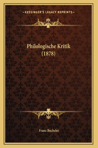 Philologische Kritik (1878)