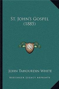 St. John's Gospel (1885)