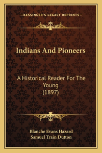 Indians And Pioneers