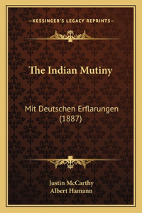 Indian Mutiny: Mit Deutschen Erflarungen (1887)