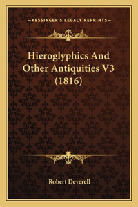 Hieroglyphics And Other Antiquities V3 (1816)