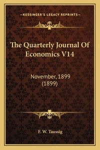 Quarterly Journal Of Economics V14