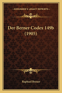 Berner Codex 149b (1905)