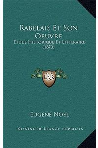 Rabelais Et Son Oeuvre