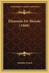 Elements De Morale (1868)