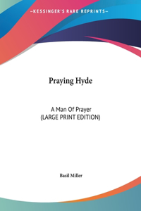 Praying Hyde