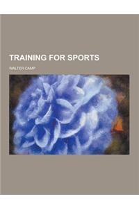 Training for Sports