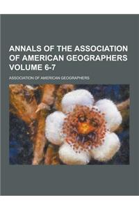 Annals of the Association of American Geographers Volume 6-7