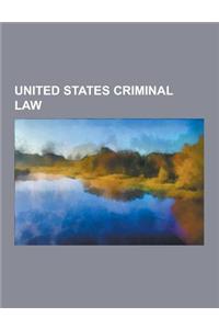 United States Criminal Law