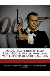 An Armchair Guide to James Bond