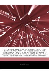 Articles on Royal Residences in India, Including: Kangla Palace, Shaniwar Wada, Agra Fort, Mysore Palace, Umaid Bhawan Palace, Red Fort, Padmanabhapur