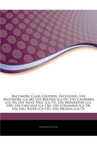 Articles on Baltimore Class Cruisers, Including: USS Baltimore (CA-68), USS Boston (CA-69), USS Canberra (CA-70), USS Saint Paul (CA-73), USS Bremerto