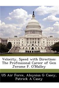 Velocity, Speed with Direction
