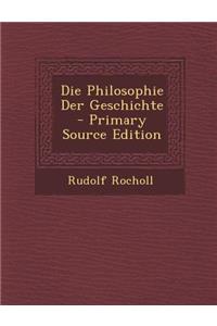 Die Philosophie Der Geschichte